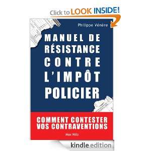 Manuel de résistance contre limpôt policier (French Edition 