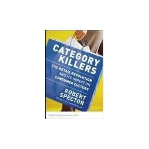   and Its Impact on Consumer Culture [Hardcover] Robert Spector Books