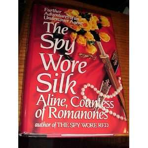  The Spy Wore Silk Aline Countess Books