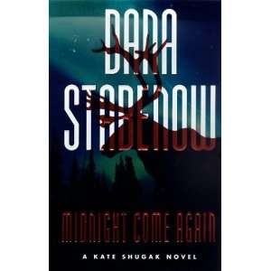   Come Again (Kate Shugak Mysteries) [Hardcover] Dana Stabenow Books