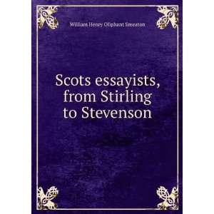   , from Stirling to Stevenson William Henry Oliphant Smeaton Books