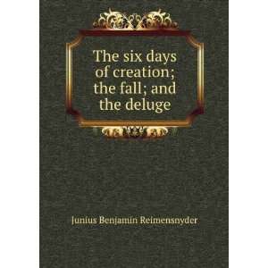  The Six Days of Creation; the Fall; and the Deluge Junius 