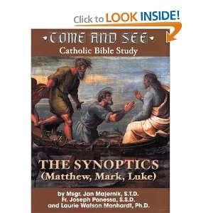  Come and See The Synoptics (Come and See Catholic Bible 