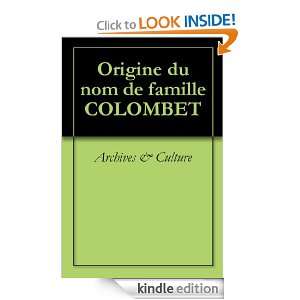 Origine du nom de famille COLOMBET (Oeuvres courtes) (French Edition 