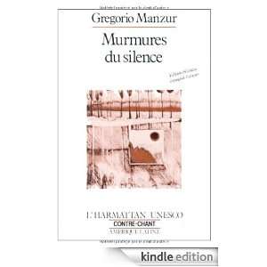 Murmures du Silence (ed. Bilingue Esp Fr.) (French Edition) Manzur 