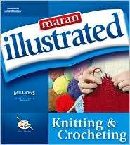 Maran Illustrated Knitting and Crocheting, (1592008623), maranGraphics 