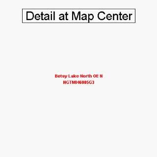 USGS Topographic Quadrangle Map   Betsy Lake North OE N 