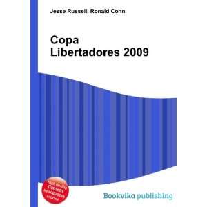  Copa Libertadores 2009 Ronald Cohn Jesse Russell Books