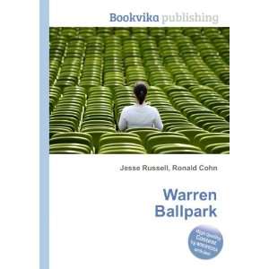  Warren Ballpark Ronald Cohn Jesse Russell Books