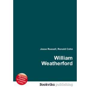  William Weatherford Ronald Cohn Jesse Russell Books