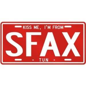  NEW  KISS ME , I AM FROM SFAX  TUNISIA LICENSE PLATE 