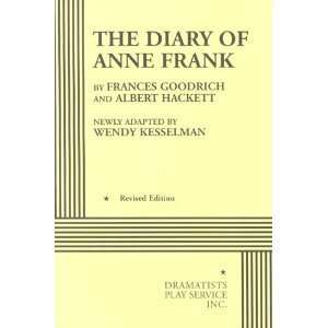   Anne Frank, Frances Goodrich, Albert Hackett, Wendy Kesselman Books