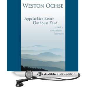   Easter Outhouse Feud (Audible Audio Edition) Weston Ochse Books