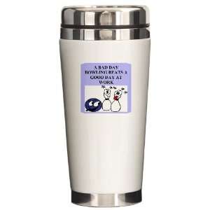 bowling gifts and t hirts Funny Ceramic Travel Mug by  