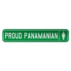   PROUD PANAMANIAN  STREET SIGN COUNTRY PANAMA
