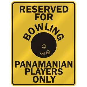   FOR  B OWLING PANAMANIAN PLAYERS ONLY  PARKING SIGN COUNTRY PANAMA