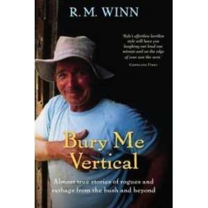  Bury Me Vertical Winn R M Books