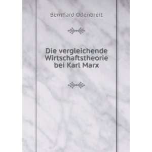   Wirtschaftstheorie bei Karl Marx Bernhard Odenbreit Books