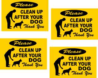   sign PLEASE CLEAN UP AFTER YOUR DOG weatherproof coroplast sign  
