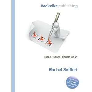  Rachel Seiffert Ronald Cohn Jesse Russell Books