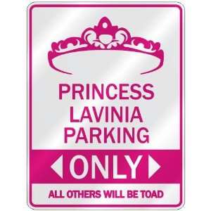   PRINCESS LAVINIA PARKING ONLY  PARKING SIGN