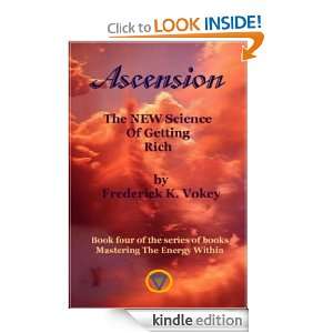 Ascension, The New Science Of Getting Rich (Mastering The Energy 