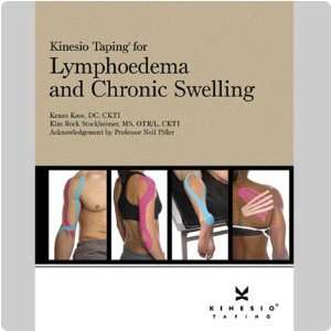  Kinesio Taping for Lymphedema and Chronic Swelling Manual 
