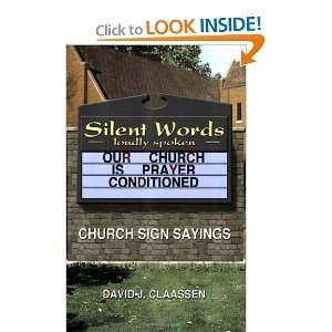   Spoken Church Sign Sayings [Paperback] David J. Claassen Books