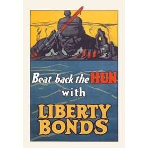  Beat Back The Hun With Liberty Bonds   16x24 Giclee Fine 