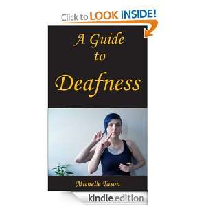 Guide To Deafness Michelle Tason  Kindle Store