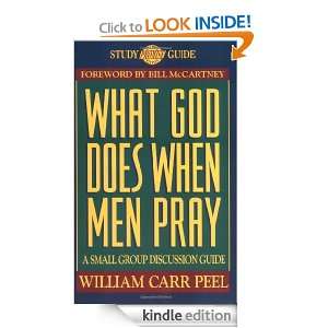 What God Does When Men Pray A Small Group Discussion Guide (Study 