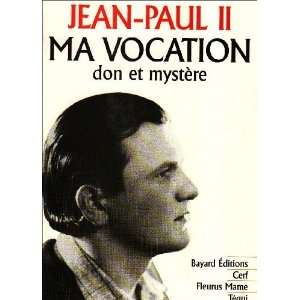   du 50e anniversaire de mon ordination sacerdotale Jean Paul II Books