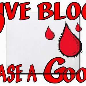  Give Blood Tease a Goose Mousepad