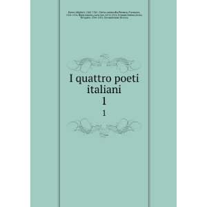  1321. Divina commedia,Petrarca, Francesco, 1304 1374. Rime,Ariosto 