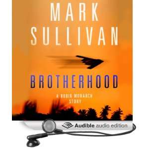   Robin Monarch Story (Audible Audio Edition) Mark Sullivan, Jeff
