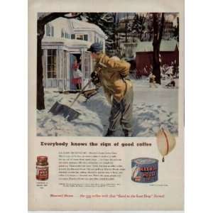   good coffee.  1951 Maxwell House Coffee Ad, A3553. Everything