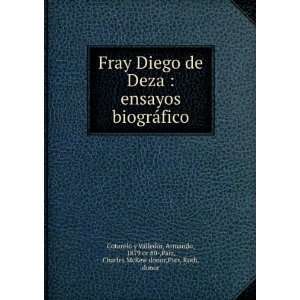  Fray Diego de Deza  ensayos biogrÃ¡fico Armando, 1879 