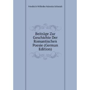 BeitrÃ¤ge Zur Geschichte Der Romantischen Poesie (German Edition 