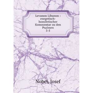    homiletischer Kommentar zu den Psalmen. 3 5 Josef Nobel Books
