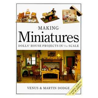    House Projects In 1/12 Scale (9780715399637) Venus & Martin Dodge