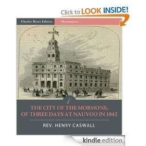 The City of the Mormons, or Three Days at Nauvoo in 1842 (Illustrated 