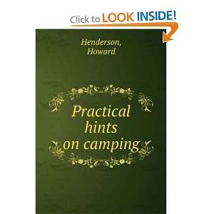  Practical hints on camping. Howard. Henderson Books