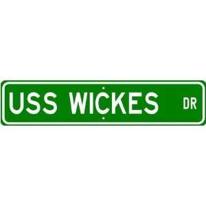 USS WICKES DD 578 Street Sign   Navy 