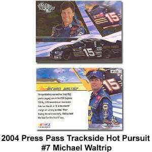 Press Pass Trackside Hot Pursuit 04 Michael Waltrip Trading Card 