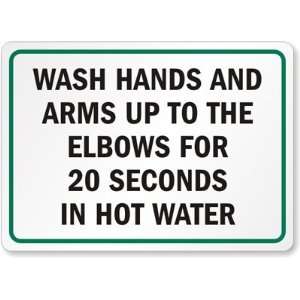  Wash Hands And Arms Up To The Elbows For 20 Seconds In Hot 