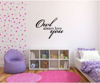 Owl Always Love You Baby/Nursery/Childrens Room Vinyl Wall Decor 