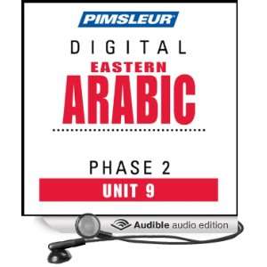 Arabic (East) Phase 2, Unit 09 Learn to Speak and Understand Eastern 