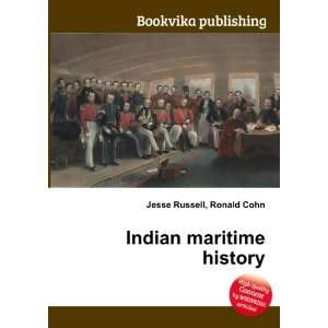  Indian maritime history Ronald Cohn Jesse Russell Books
