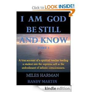 Am God, Be Still And Know Part 1 Randy Martin, Miles Harman  