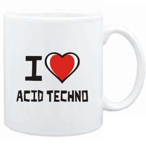  Mug White I love Acid Techno  Music